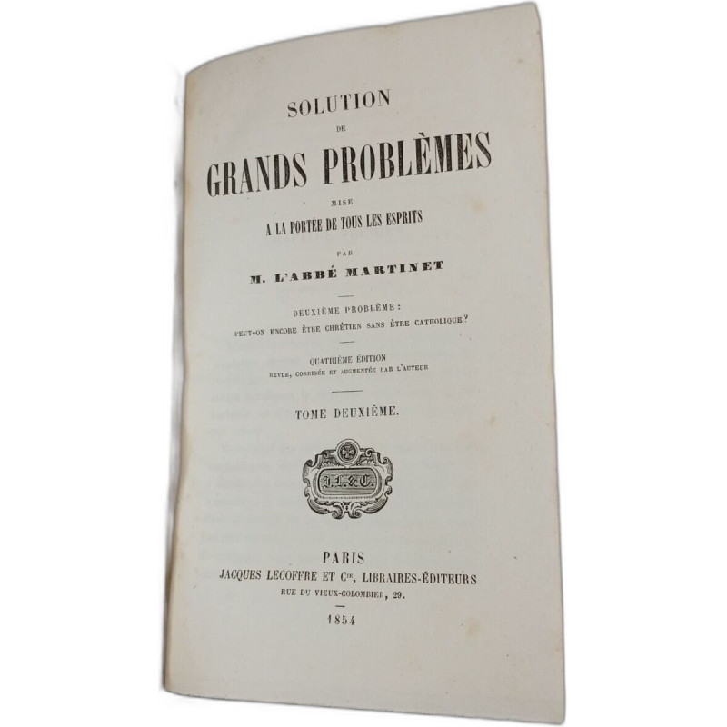 Solution de grands problèmes Tome Deuxième