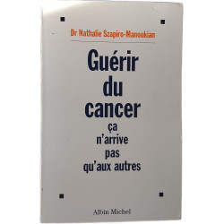 Guérir du cancer ça n'arrive pas qu'aux autres