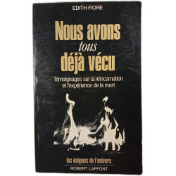 Nous avons tous déjà vécu
