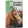 15 Histoires de chevaux