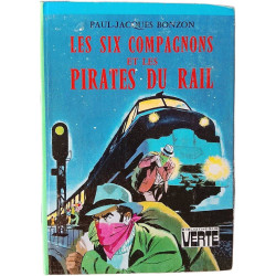 Les Six Compagnons et les Pirates du Rail