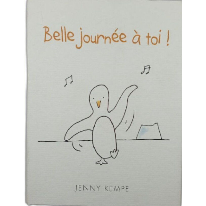 Belle journée à toi