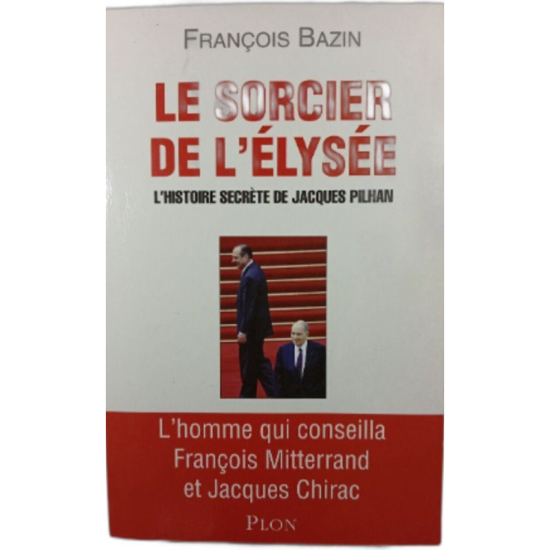 Le sorcier de l'Élysée