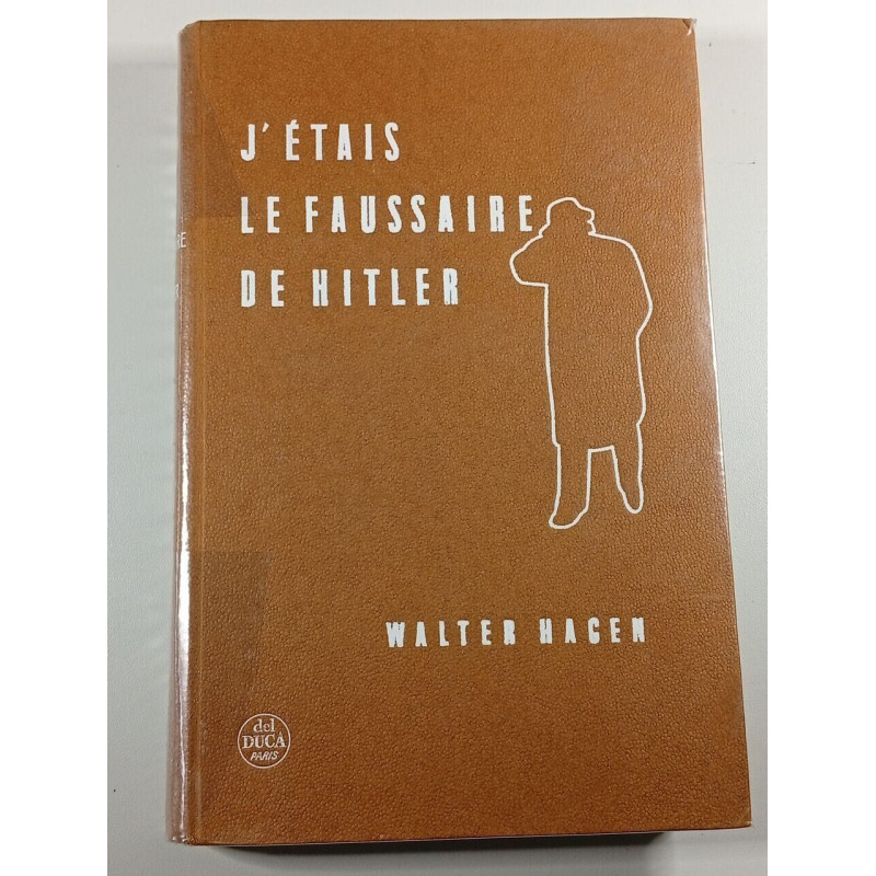 J'étais le faussaire de Hitler