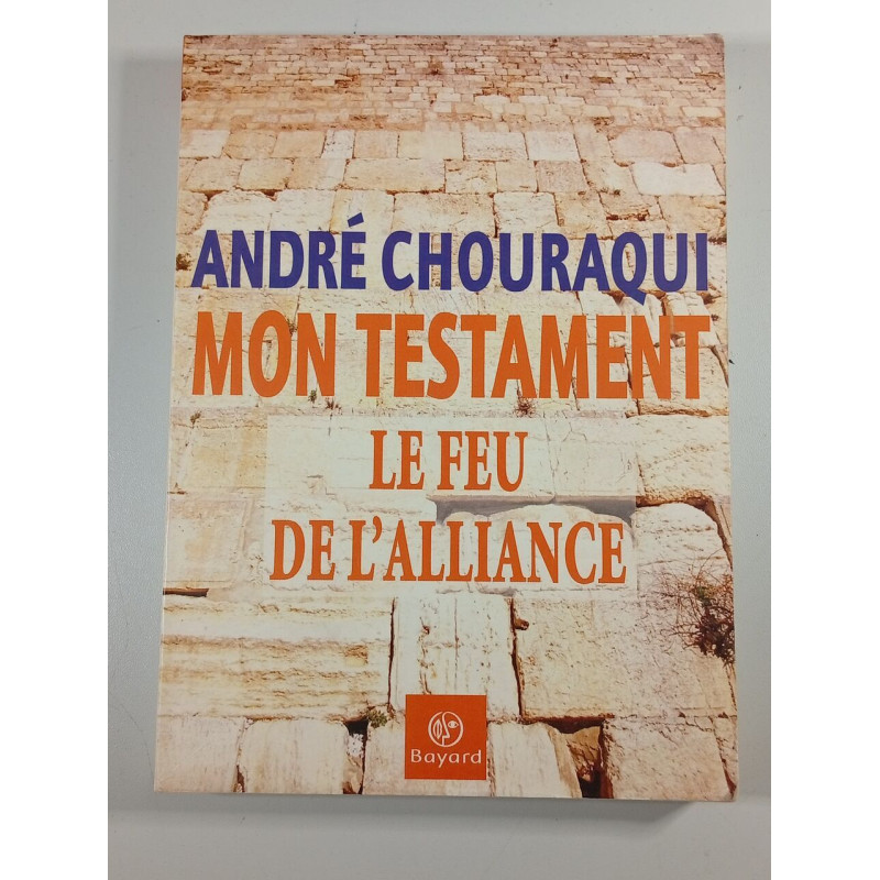 Mon testament : Le feu de l'alliance