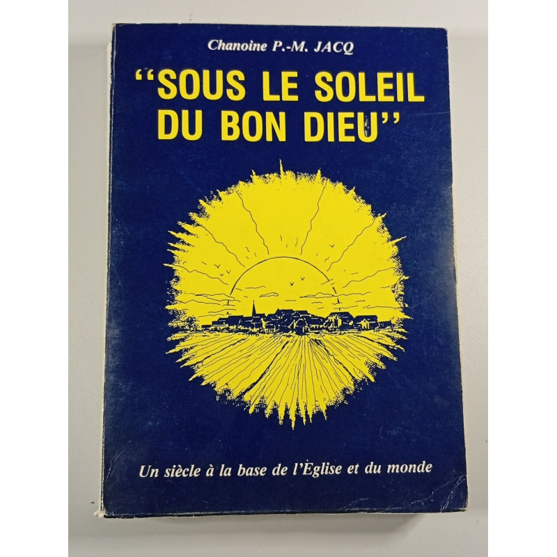 Sous le soleil du bon Dieu
