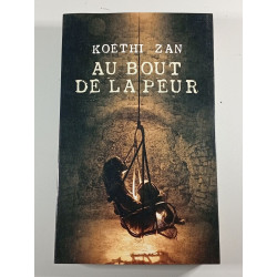 Au bout de la peur