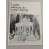 L'église abbatiale de SAINT-DENIS (Tome II) Les tombeaux royaux