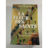 La Fleur des Saints