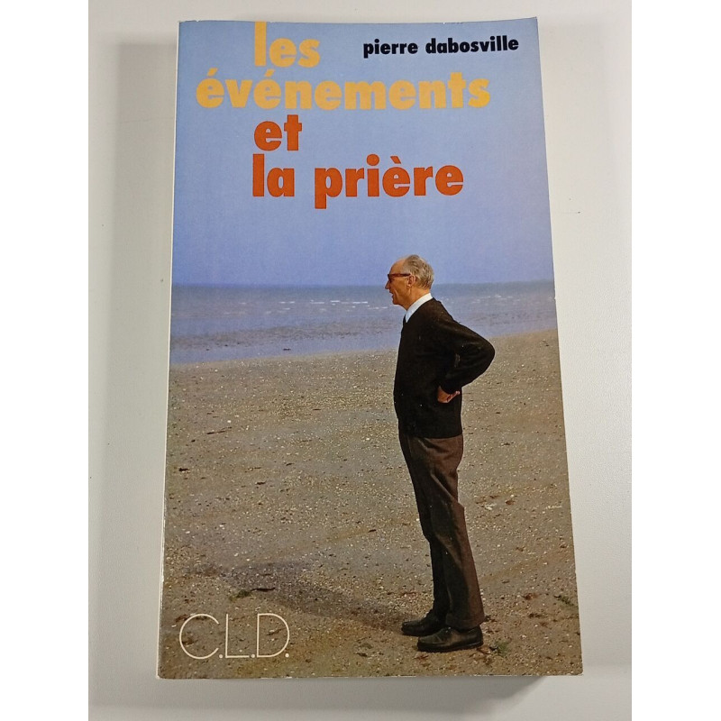 Les événements et la prière