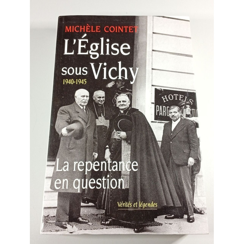 L'Église sous Vichy 1940-1945 : La repentance en question