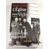 L'Église sous Vichy 1940-1945 : La repentance en question