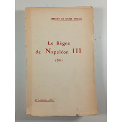 Le Règne de Napoléon III