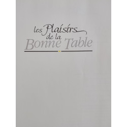 Les Plaisirs de la Bonne Table