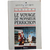 Le voyage de Monsieur Perrichon