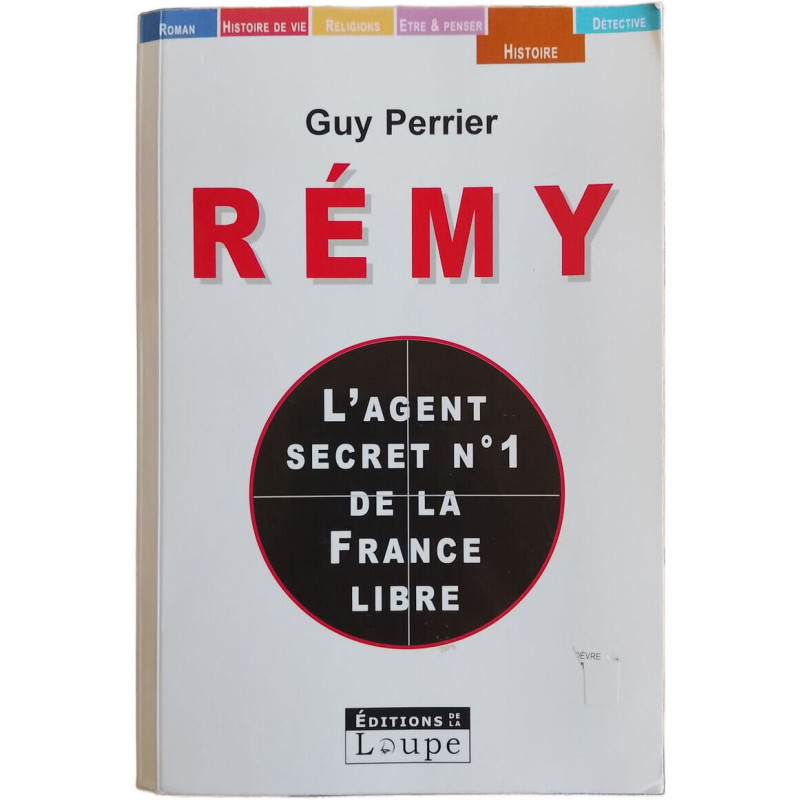 Remy l'agent secret nº 1 de la france libre