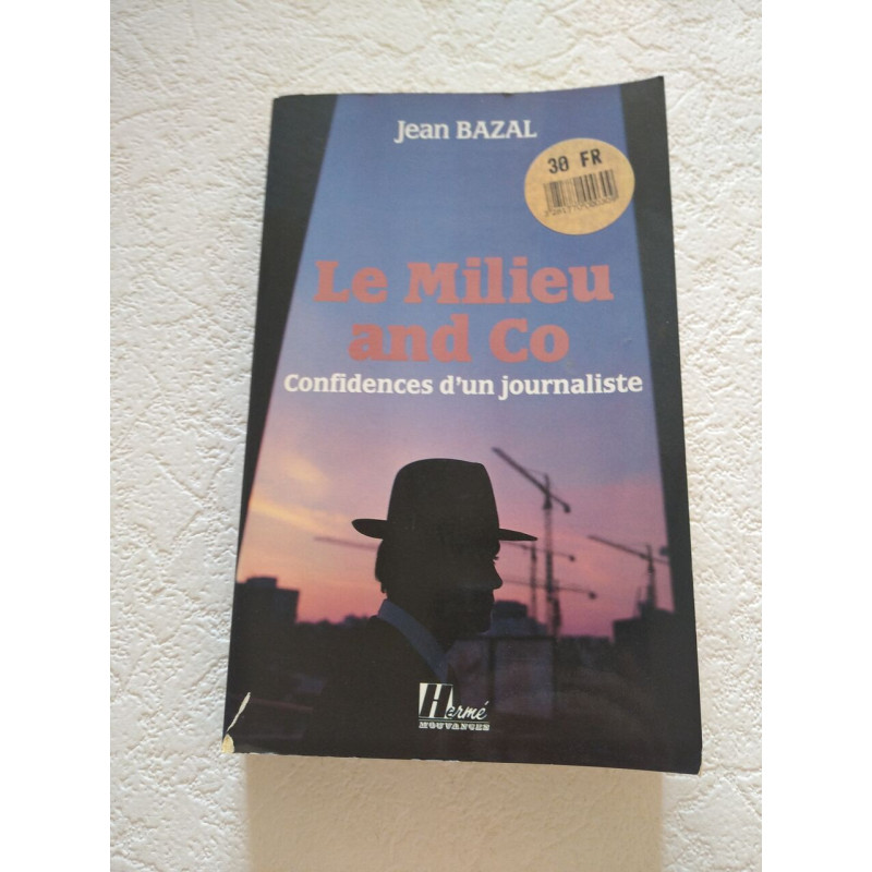 Le Milieu and Co