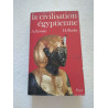 La civilisation égyptienne