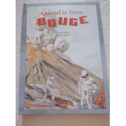 Quand la Terre bouge