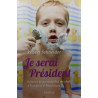 Je serai Président