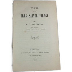 Vie de la Très-Sainte Vierge