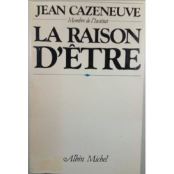 La Raison d'Être