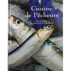 Cuisine de Pêcheurs 100 recettes de poissons et crustacés