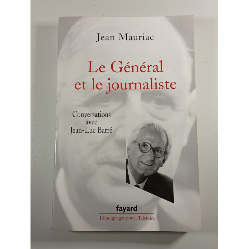 Le Général et le journaliste