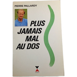 Plus jamais mal au dos