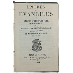 Épitres et Évangiles des dimanches et principales fêtes selon le...