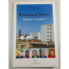 Brosses et Malais : Histoire de la cité des Brosses et Malais à...