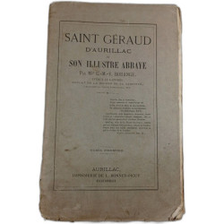 Saint Géraud d'Aurillac et son illustre abbaye Tome premier