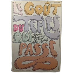 Le goût du temps qui passe