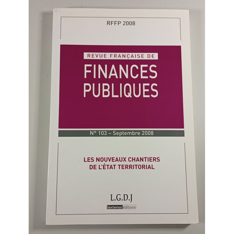 Les nouveaux chantiers de l'état territorial
