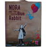 Nora and the Little Blue Rabbit