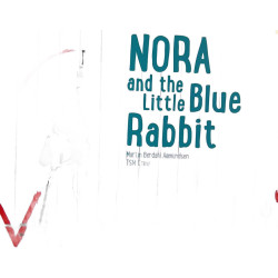 Nora and the Little Blue Rabbit