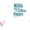 Nora and the Little Blue Rabbit