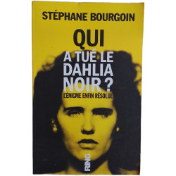 Qui a tué le Dahlia Noir ? L'énigme enfin résolue