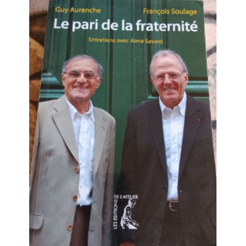 Le pari de la fraternité