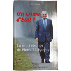 Un crime d'État ? La mort étrange de Pierre Bérégovoy