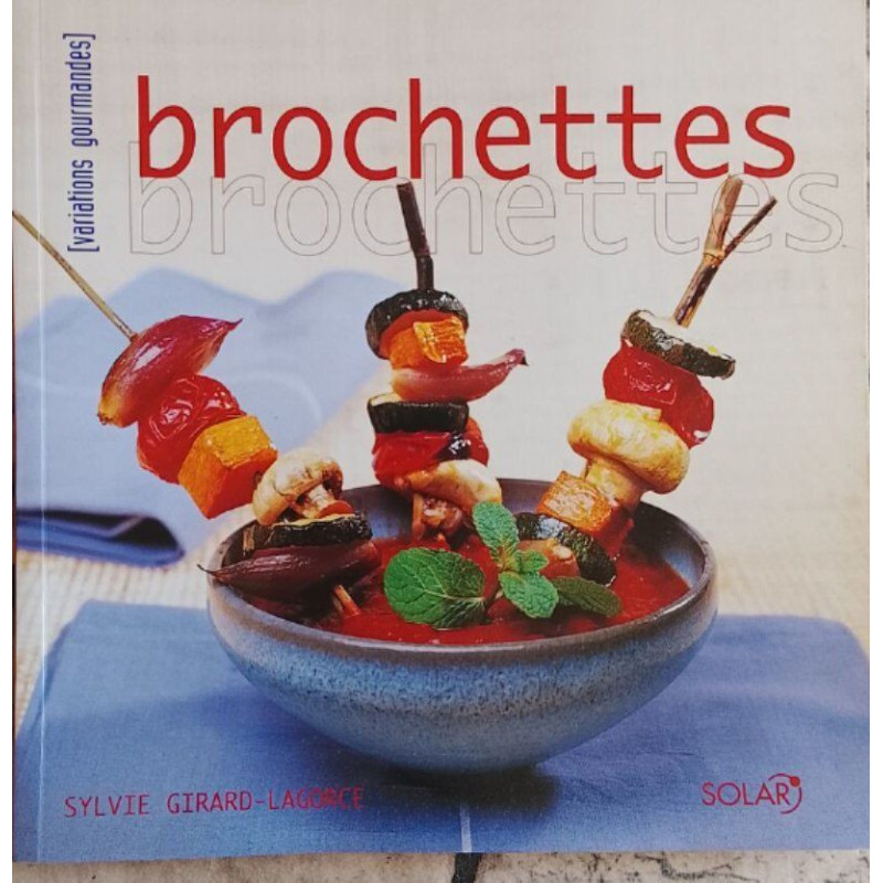 Brochettes