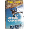 La grande crevasse