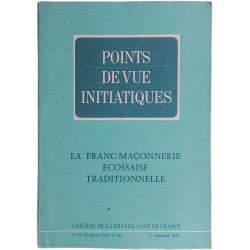 Points de vue initiatiques : La Franc-Maçonnerie écossaise...