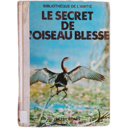 Le secret de l'oiseau blessé