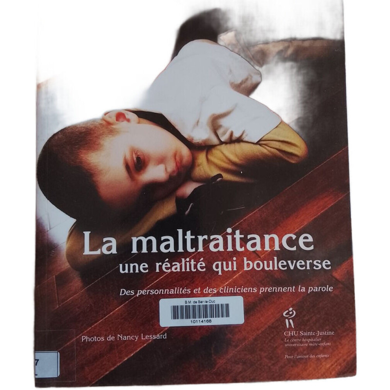 La maltraitance une réalité qui bouleverse