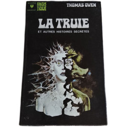 La Truie et autres histoires secrètes