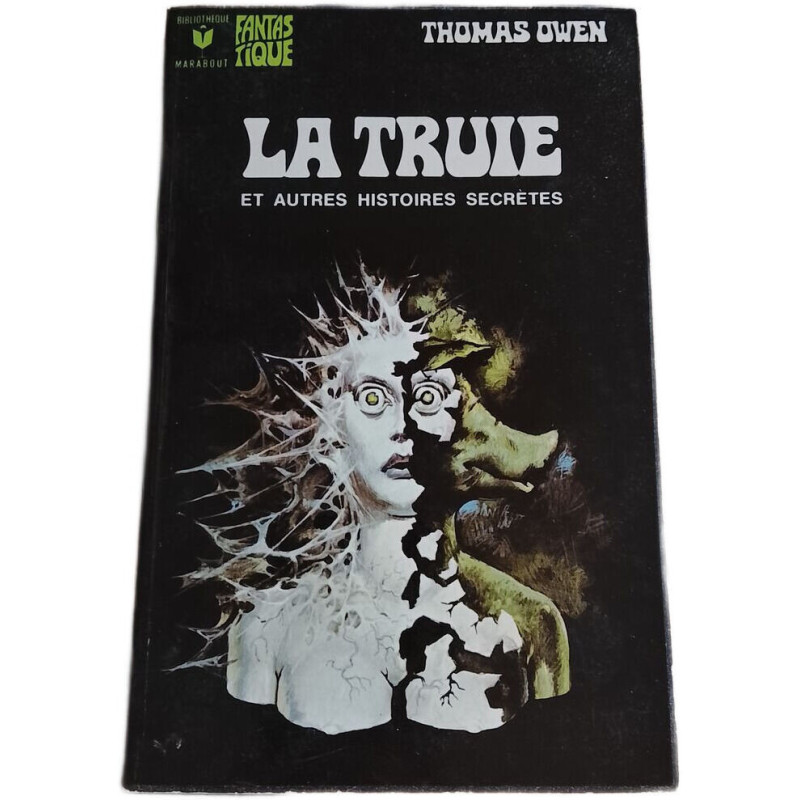 La Truie et autres histoires secrètes