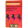 Pour une contre histoire du cinéma