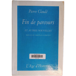 Fin de parcours et autres nouvelles