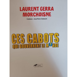 Ces cabots qui gouvernent le monde